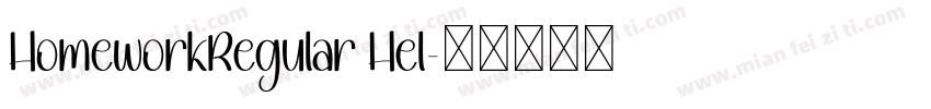 HomeworkRegular Hel字体转换